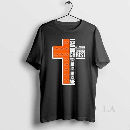 Original I Can Do All Things Through Christ Who Strengthens Me Oklahoma State Cowboys Football