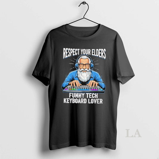 Original Respect Your Elders Funny Tech Keyboard Lover