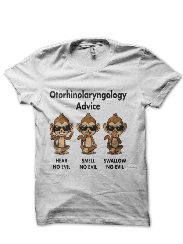 Otorhinolaryngology Advice T-Shirt