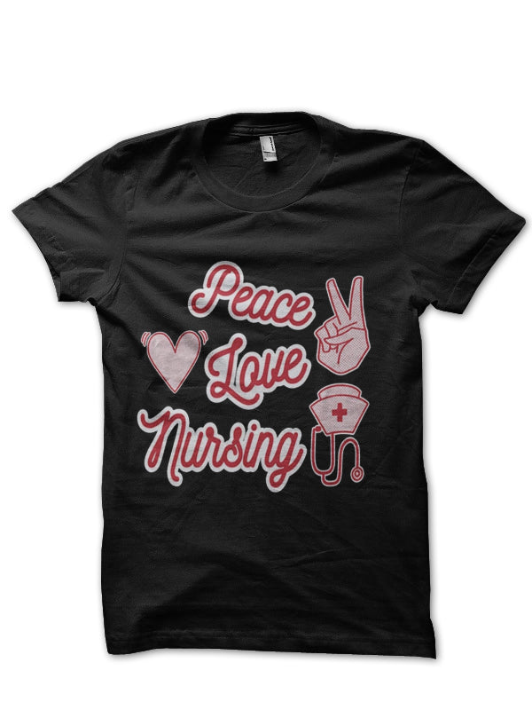 Peace Love Nursing Doctor T-Shirt