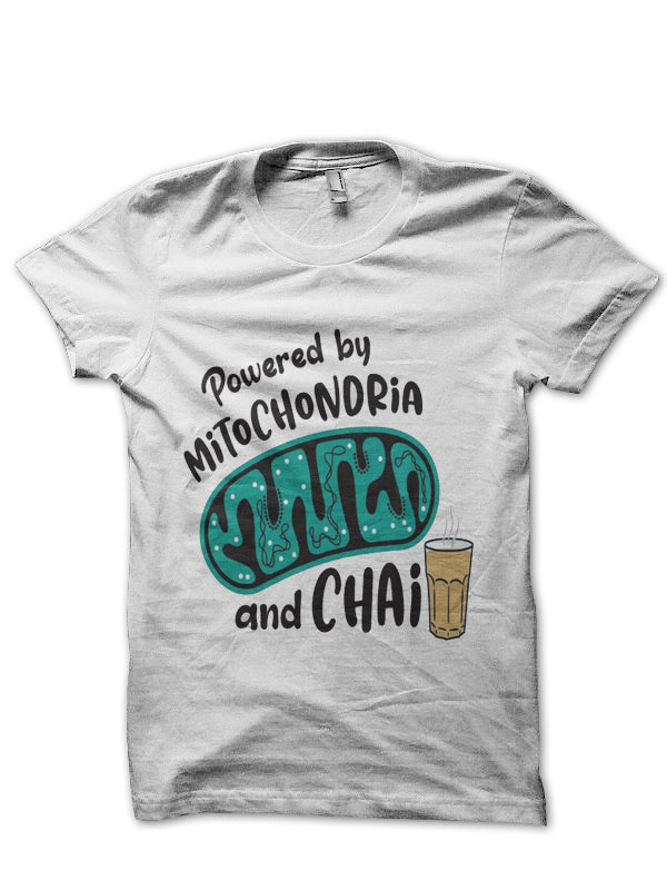 Powered By Mitochondria And Chai Doctor T-Shirt