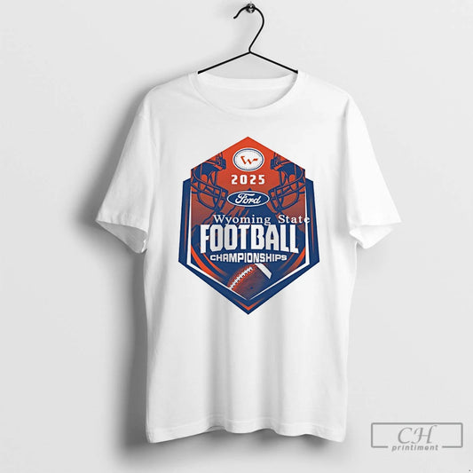 Premium 2025 Wyoming State Ford Football Championships