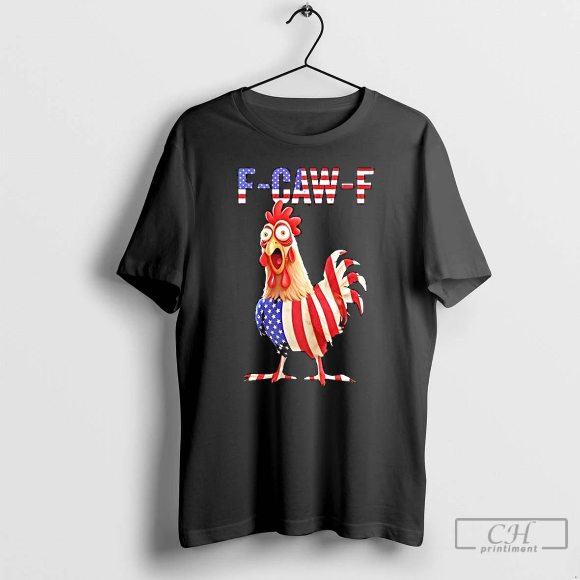 Premium F Caw F America Flag Chicken T Shirts