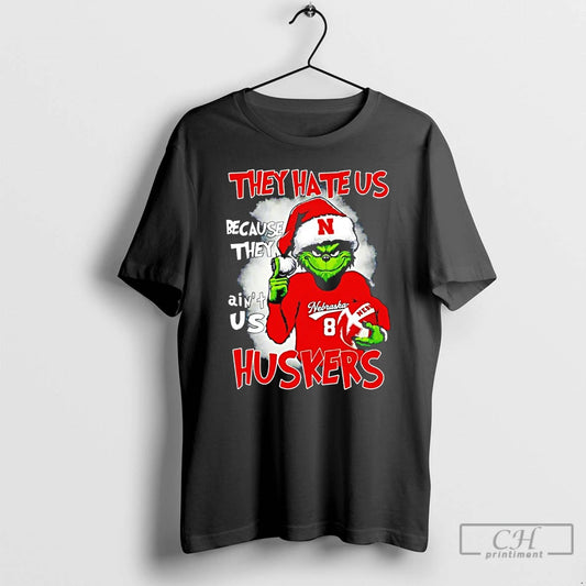 Premium Grinch They Hate Us Because They Aint Us Nebraska Cornhuskers T Shirts