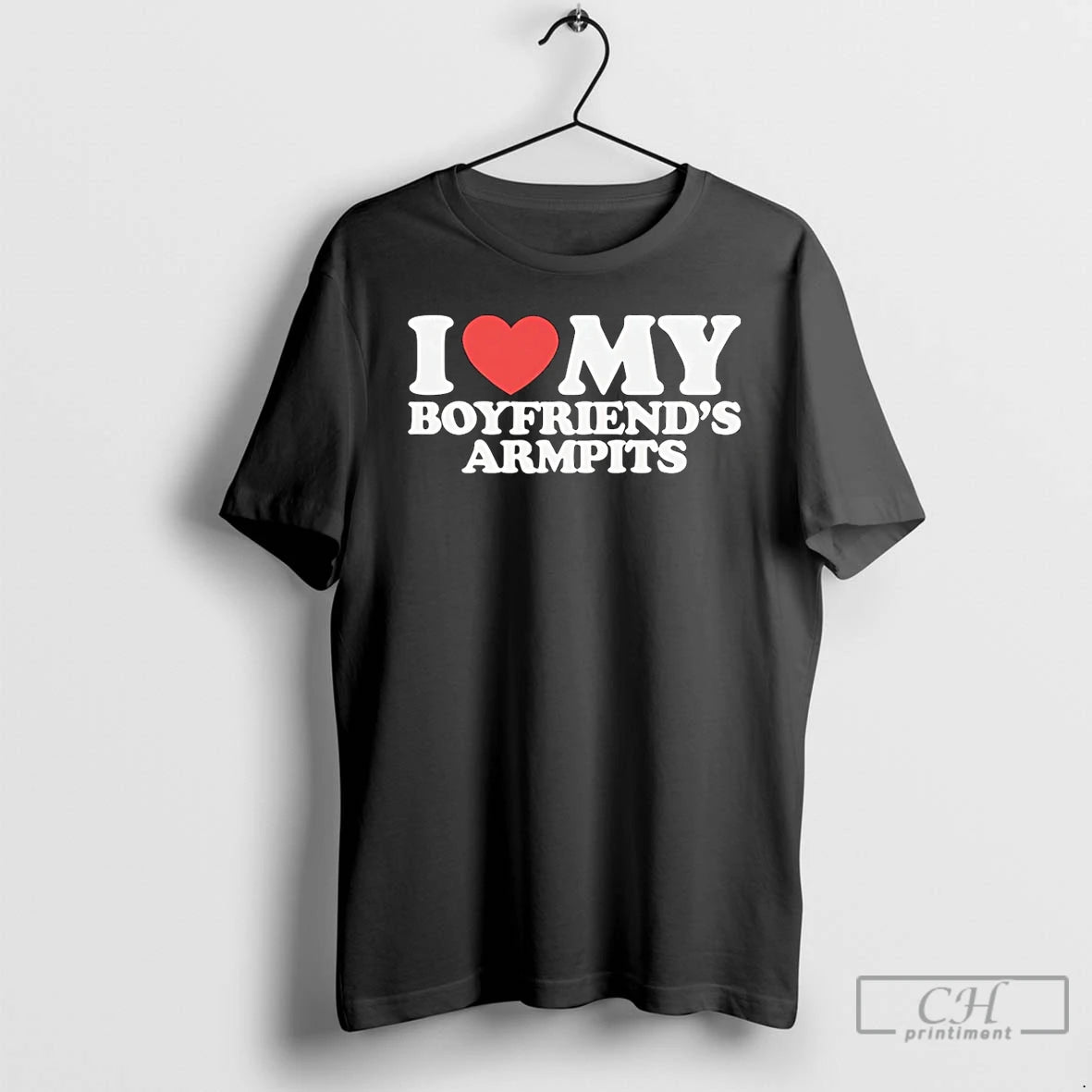 Premium I Heart My Boyfriends Armpits