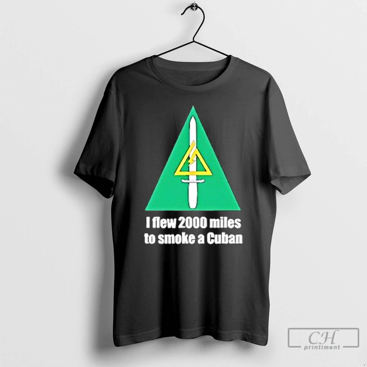 Premium I Flew 2000 Miles To Smoke A Cuban Logo
