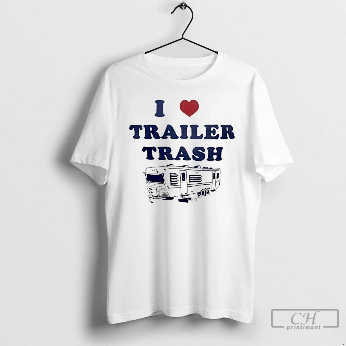 I Love Trailer Trash Ice Maga