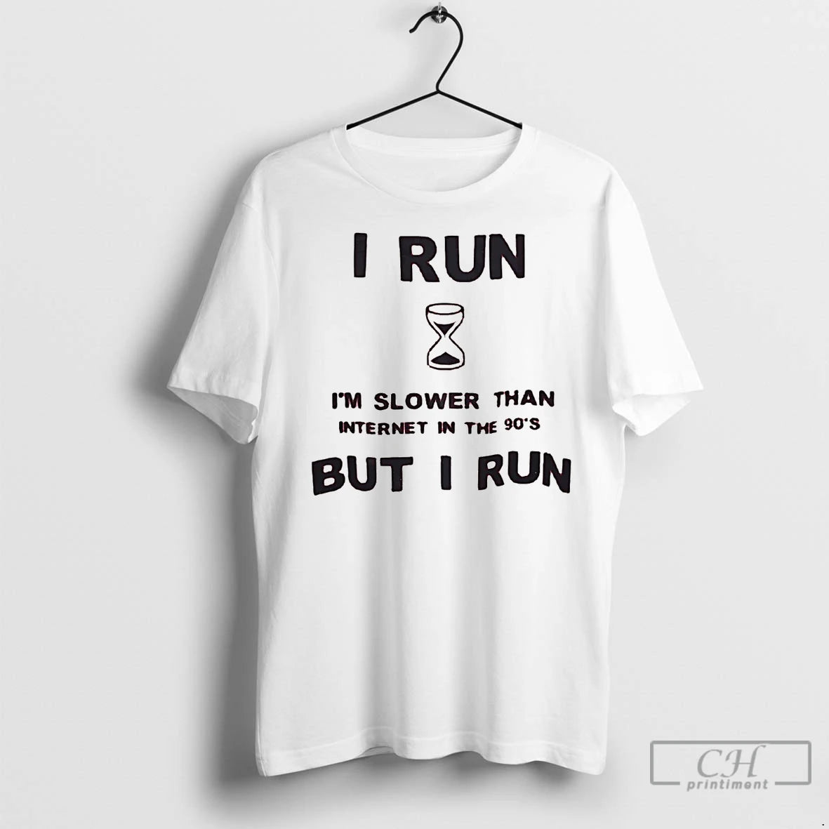 Premium I Run Im Slower Than Internet In The 90s But I Run