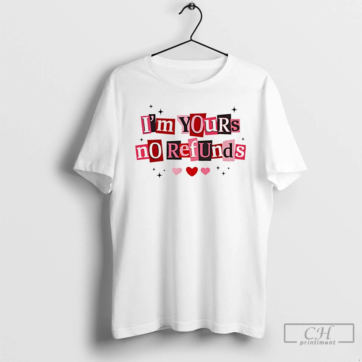 Premium Im Yours No Refunds Valentines Day