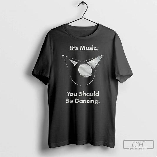 Premium Its Music You Should Be Dancing Ceramic Ceramic And Classic Dad Cap T Shirts
