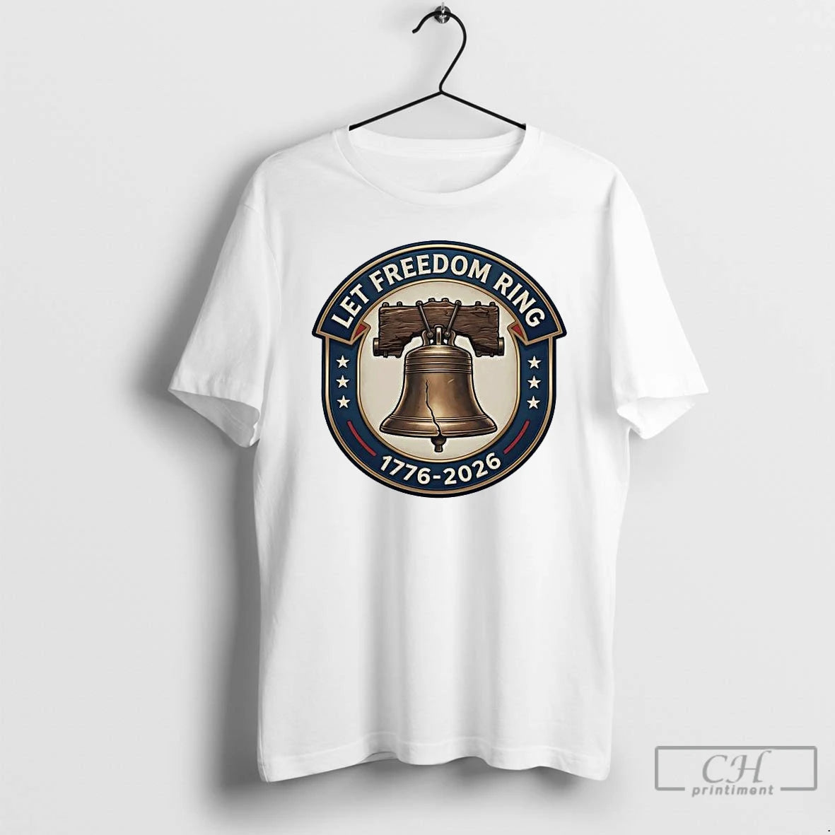 Premium Let Freedom Ring 1776 2026 America 250th Anniversary