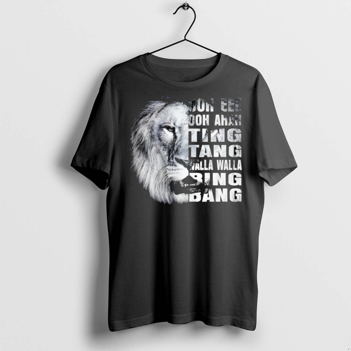 Premium Lion Ooh Eee Ooh Ahah Ting Tang Walla Walla Bing Bang T Shirts