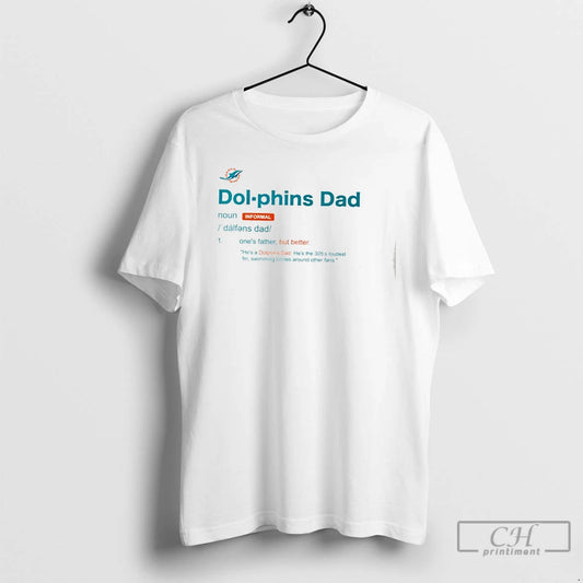 Premium Miami Dolphins Dad Definition T Shirts