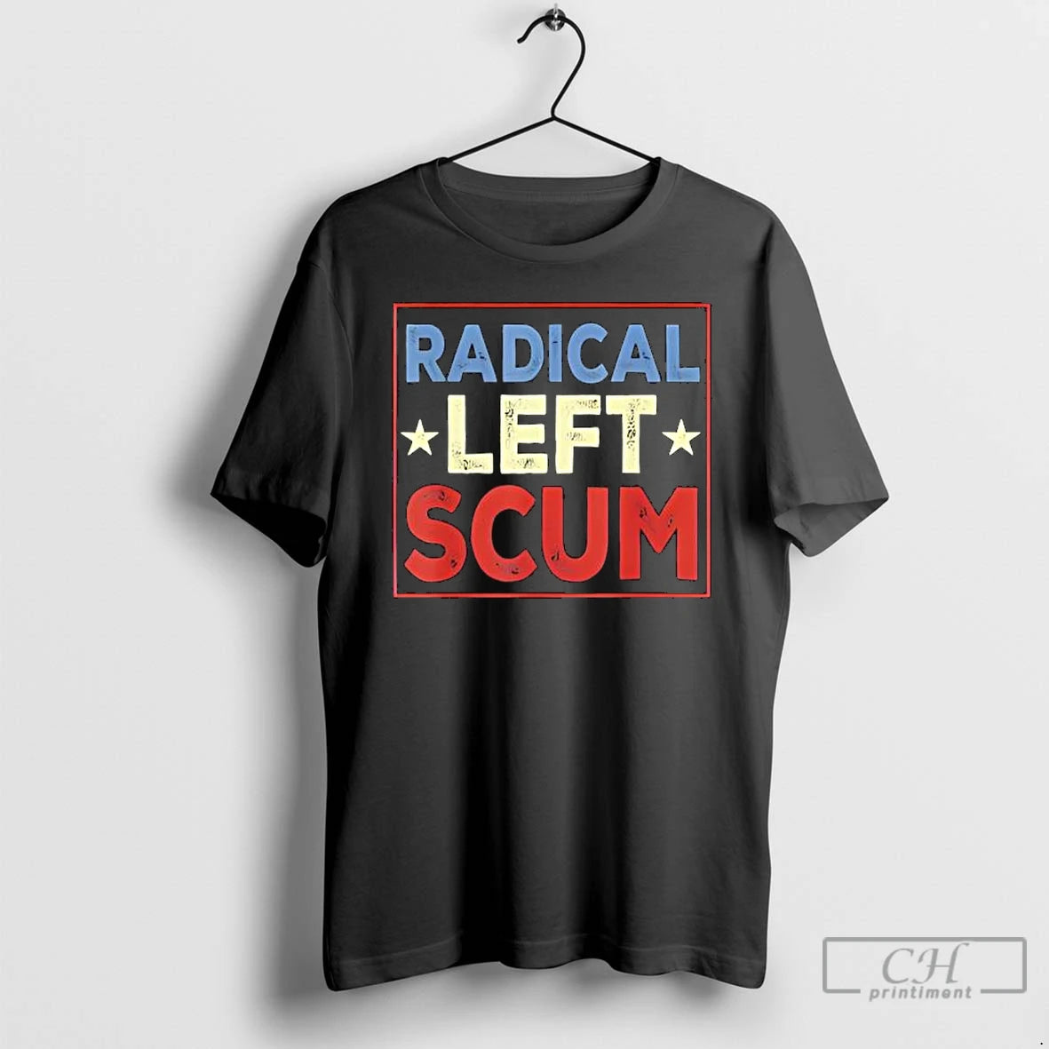 Premium Radical Left Scum Retro
