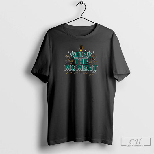 Premium Seattle Mariners Seize The Moment Signatures T Shirts