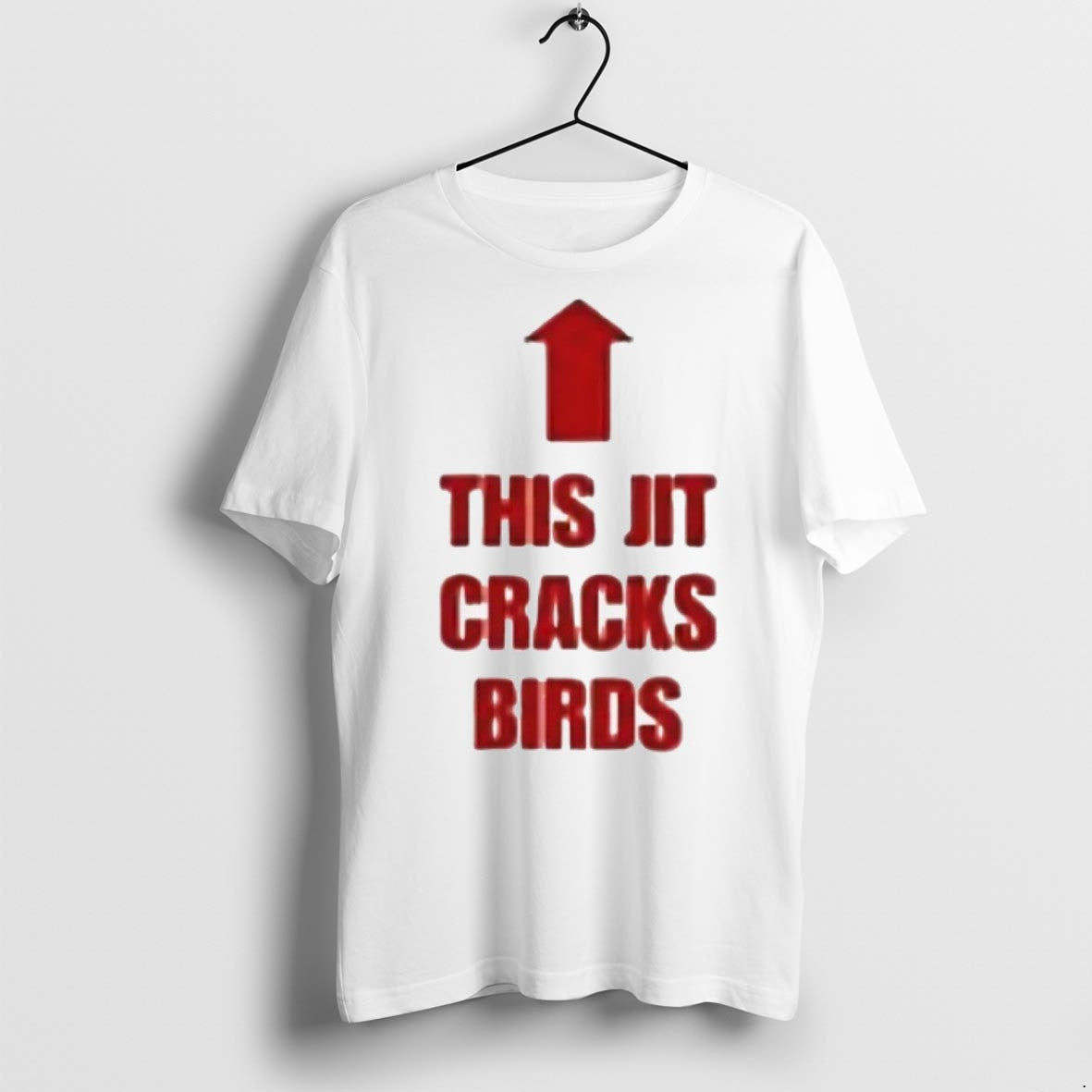 Premium This Jit Cracks Birds T Shirts