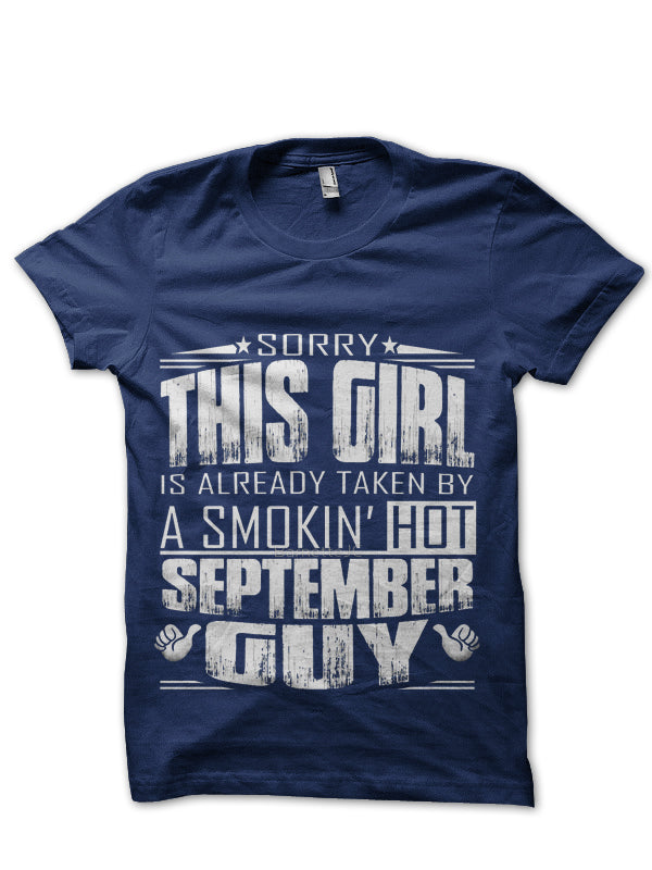 Smoking Hot September Guy T-Shirt