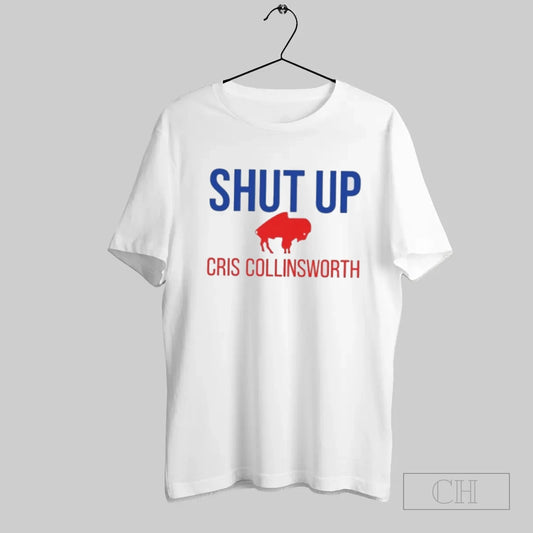 Shut Up Cris Collinsworth Buffalo Football Fan