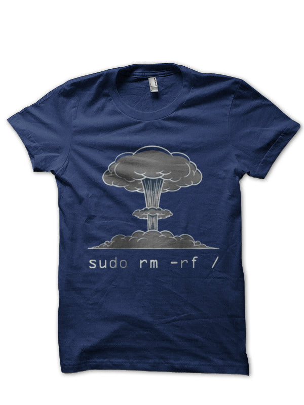 Sudo Rm -Rf T-Shirt