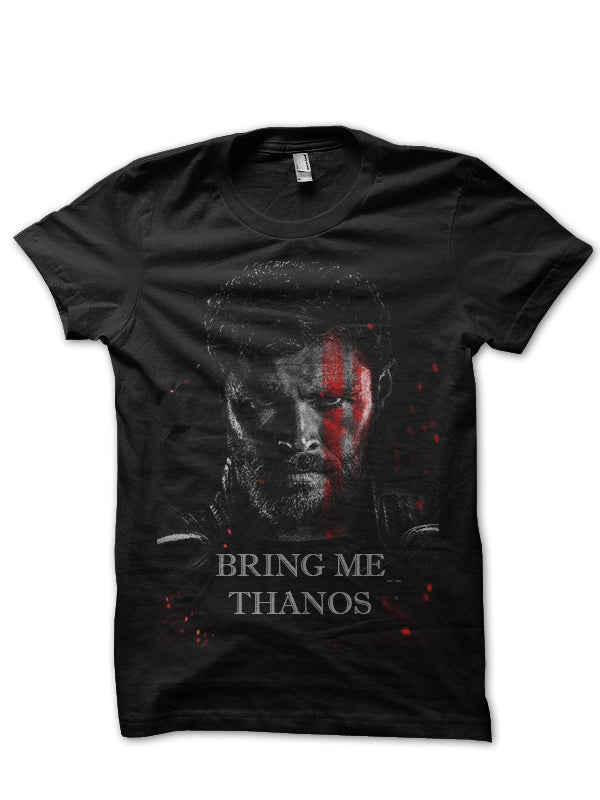 Thor Bring Me Thanos T-Shirt