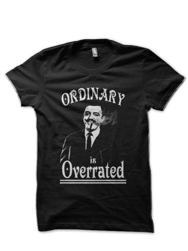 Ordinary is Overrated Black T-Shirt