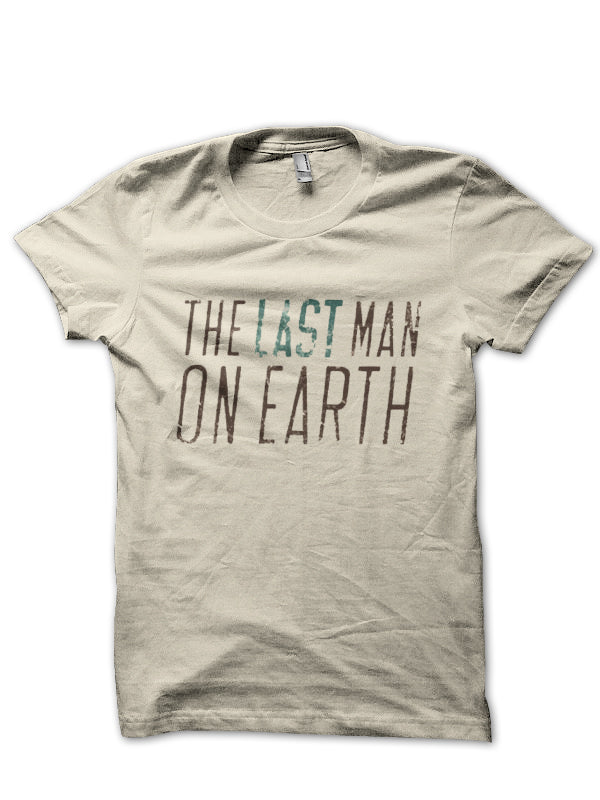 The Last Man On Earth T-Shirt