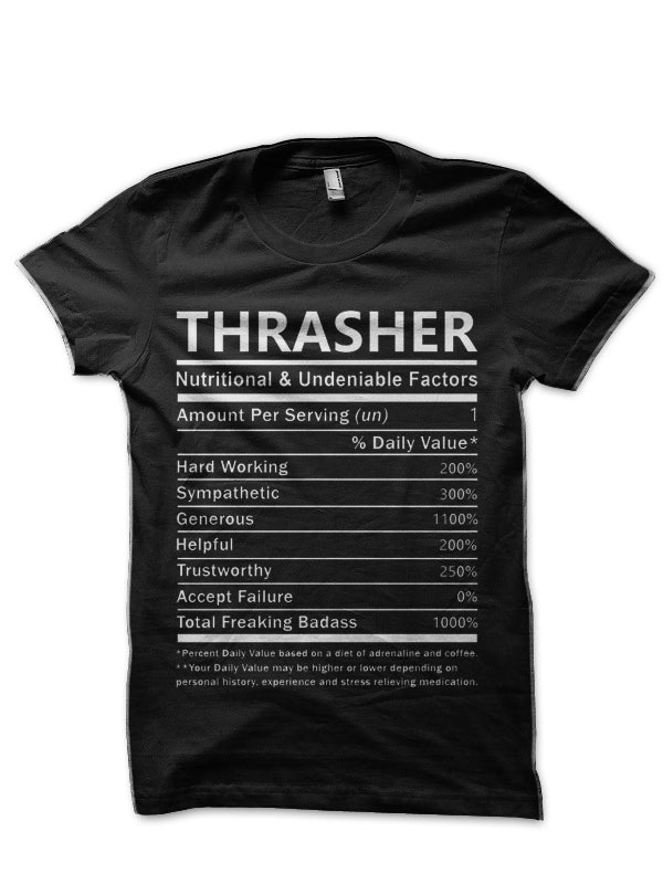 Thrasher Name T Shirt – Thrasher Nutritional and Undeniable Name Factors Gift Item Tee T-Shirt