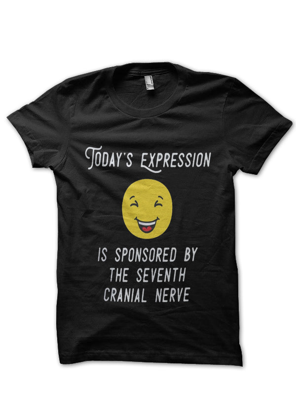 Todays Expression Doctor T-Shirt