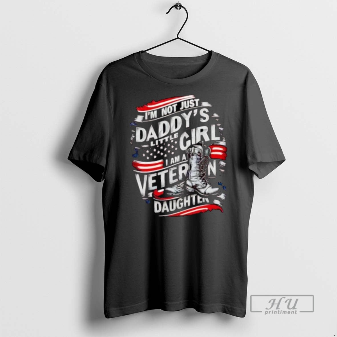 Trending America Im Not Just A Daddys Liitle Girl I Am A Veteran Daughter