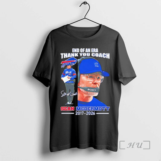 Trending End Of An Era Thank You Coach Sean Mcdermott 2017 2026 Signature Premium