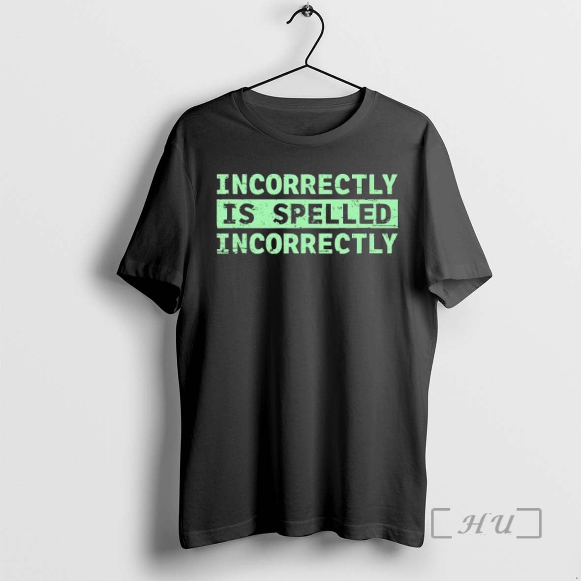 Trending Incorrectly Is Spelled Incorrectly In The Incorrectly