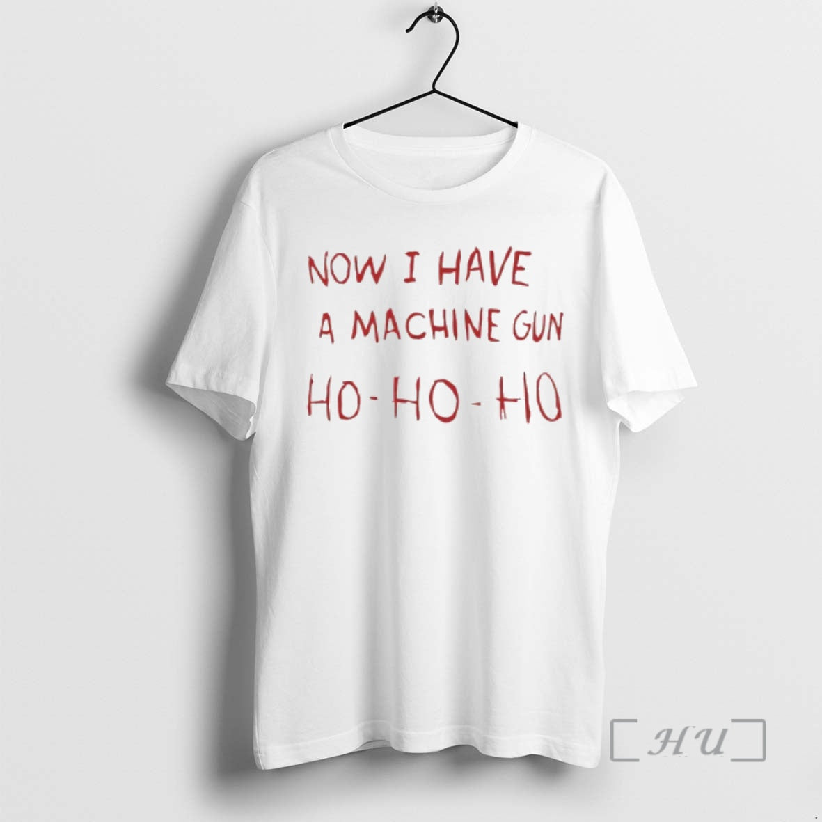 Trending Now I Have A Machine Gun Ho Ho Ho