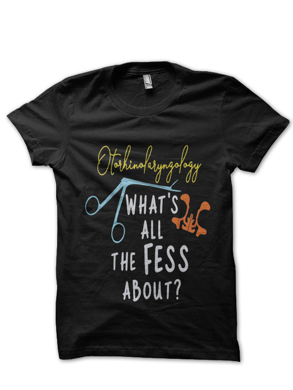 Whats All The Fess About Doctor T-Shirt
