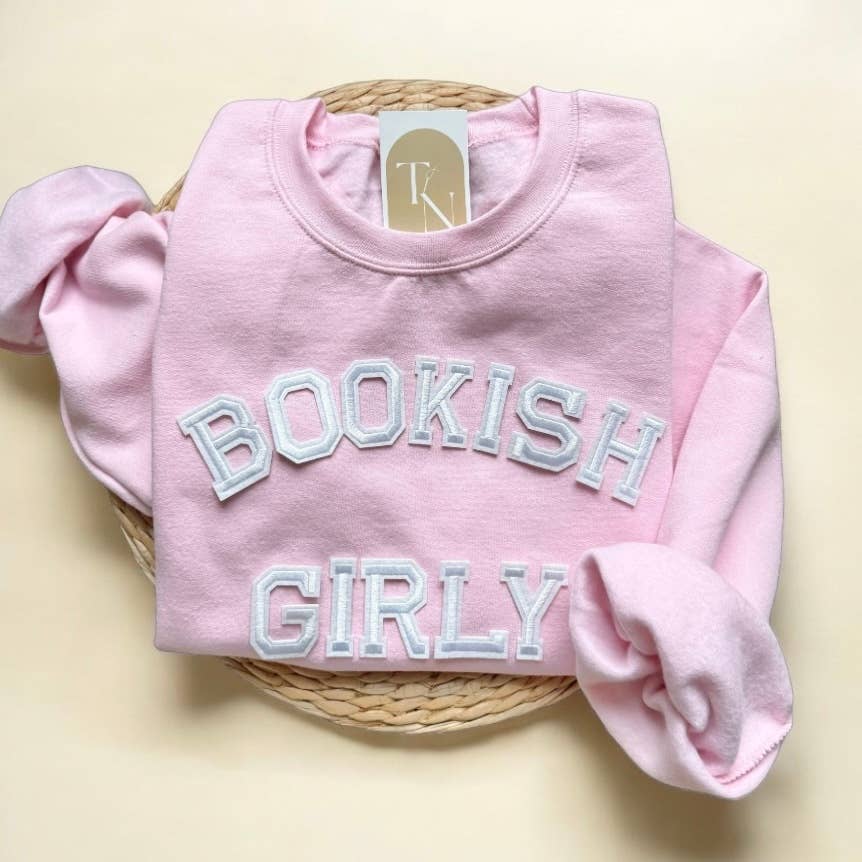 Bookish Girly Sweatshirt, Bookish Merch