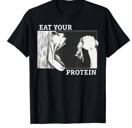 Eat Your Protein Anime Gym Tee - Bodybuilding Fitness Shirt