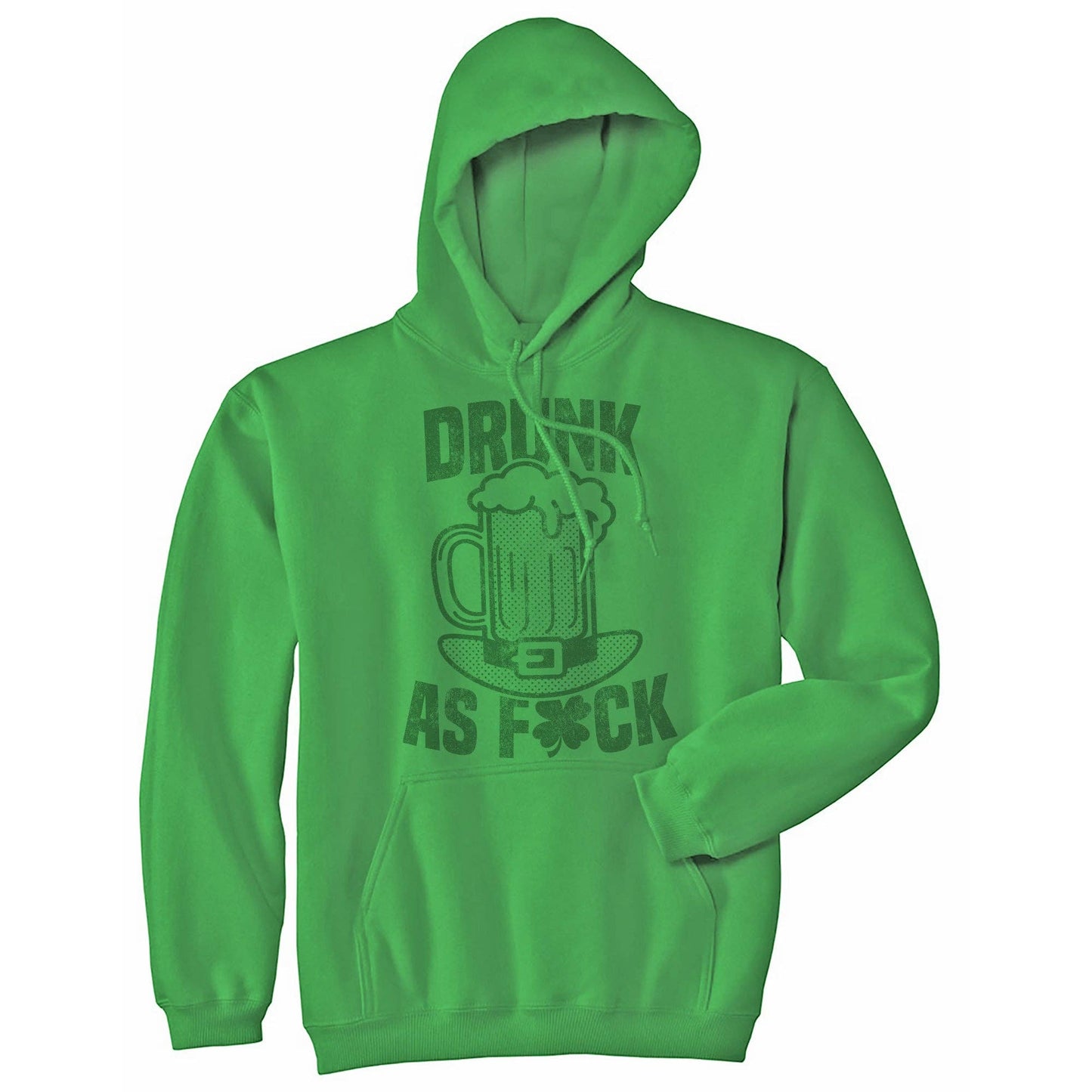 Drunk As Fuck Beer Hoodie Saint Patrick's Day Graphic Hoodie