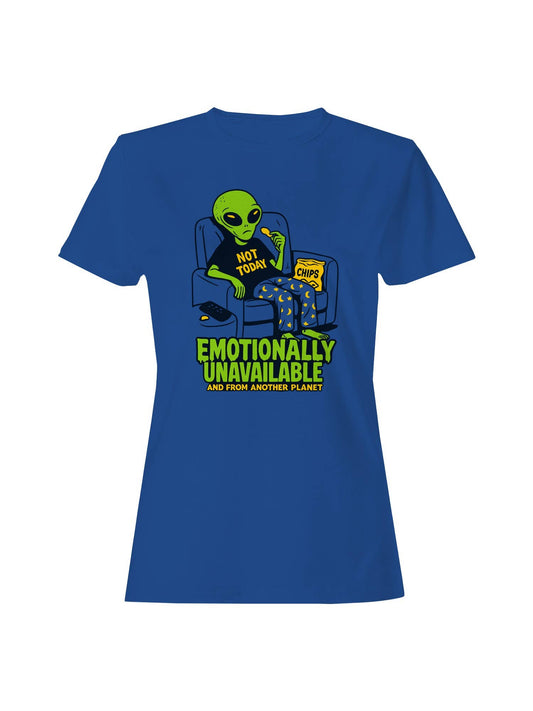 Emotionally Unavailable Alien Vibes Women's T-Shirt