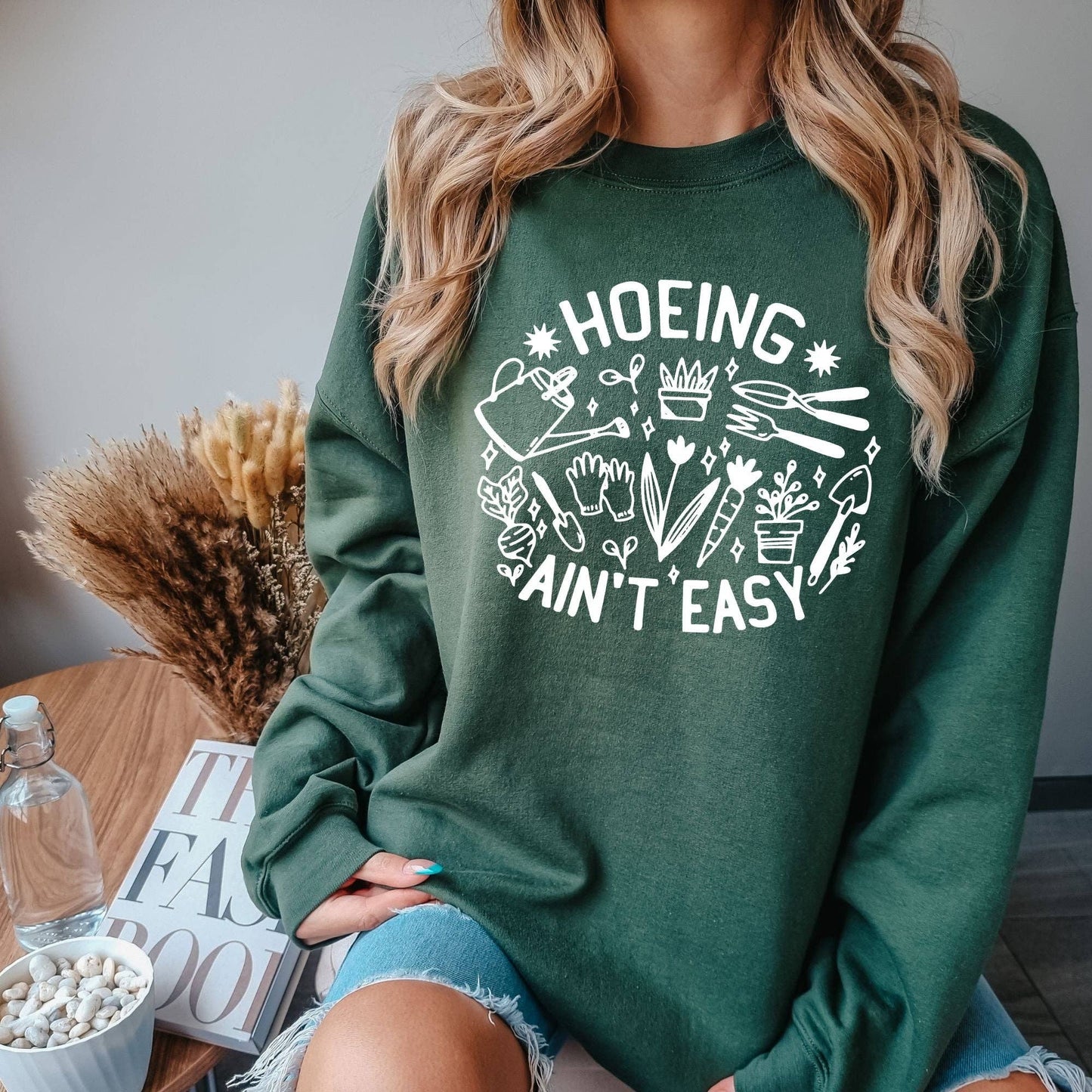 Hoeing Ain't Easy Gardening Crewneck Sweatshirt Hoodie 270