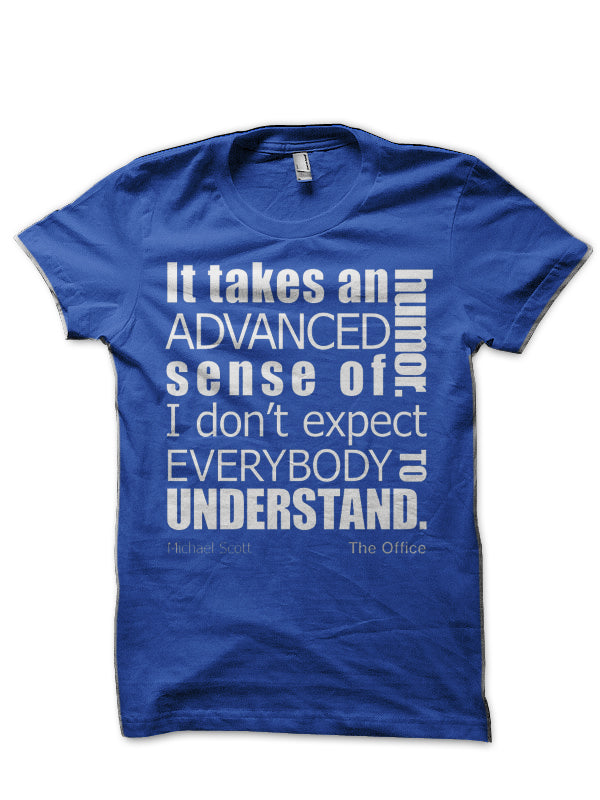 Advanced Sense Of Humor T-Shirt
