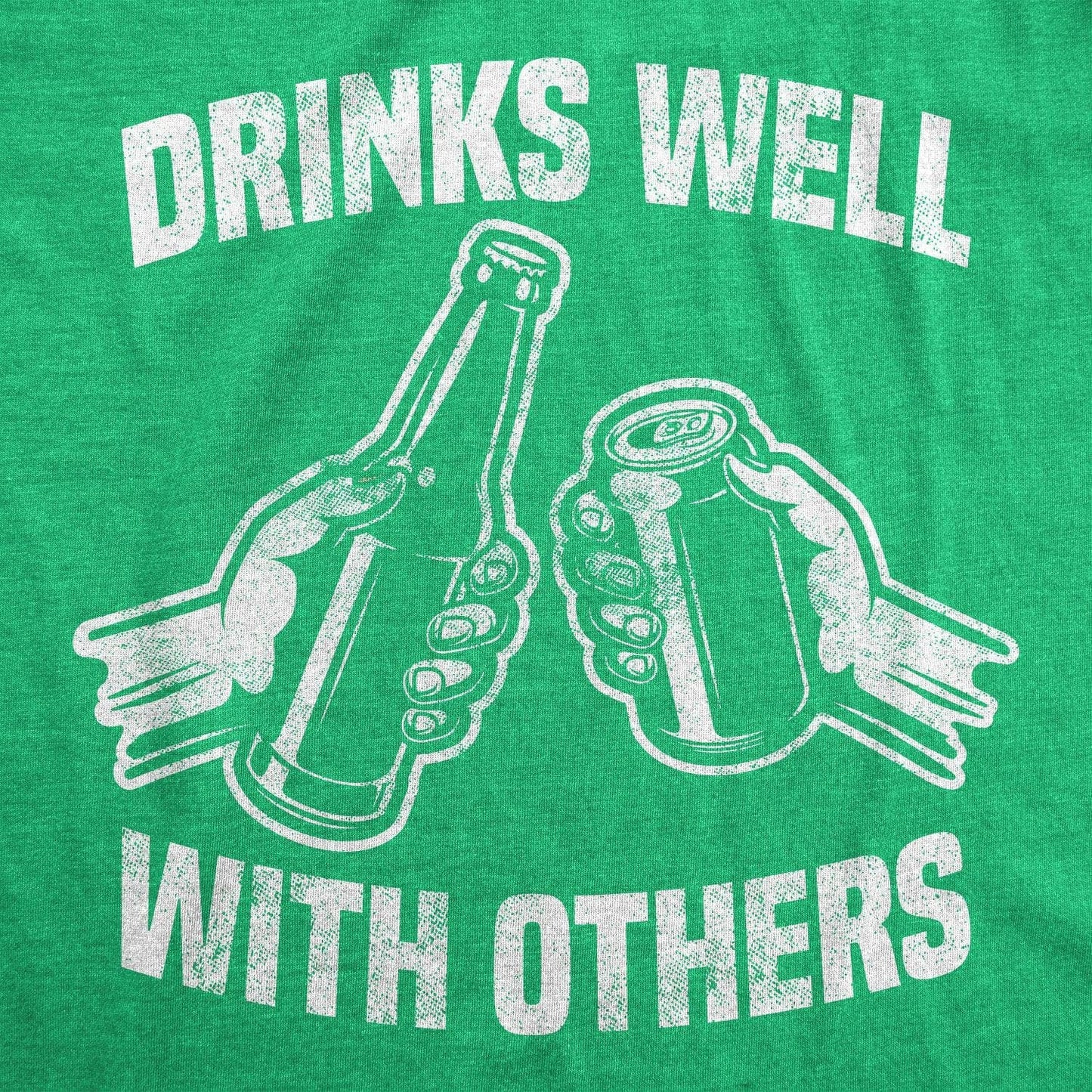 Drinks Well with Others Beer Saint Patricks Day Mens T Shirt