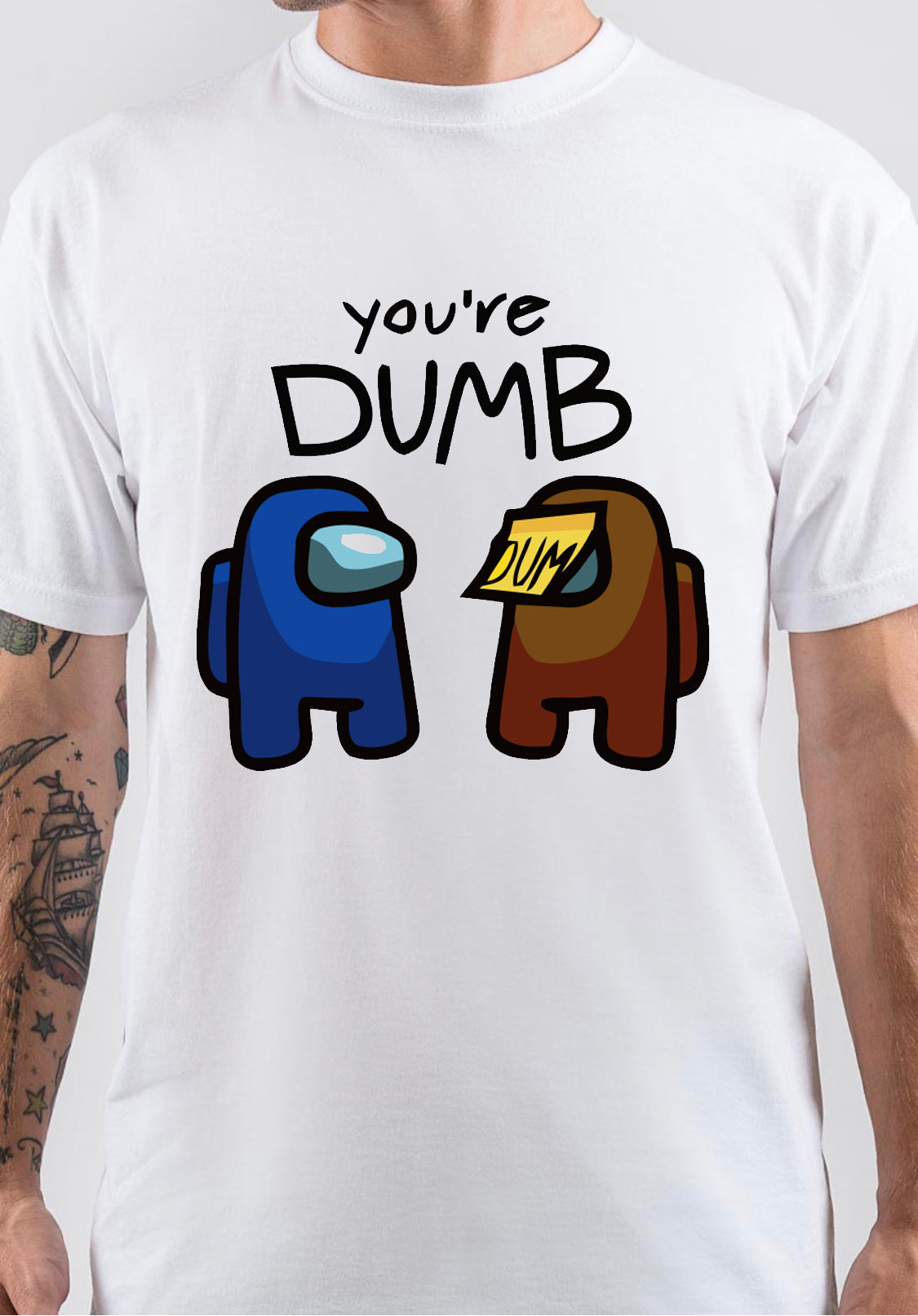 Among Us Game Funny You’re Dumb T-Shirt