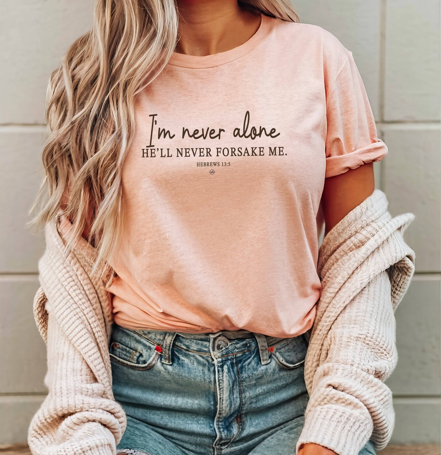 I'm Never Alone Christian Tee