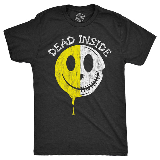 Dead Inside Smile Funny Saying Mens T Shirt Sarcastic
