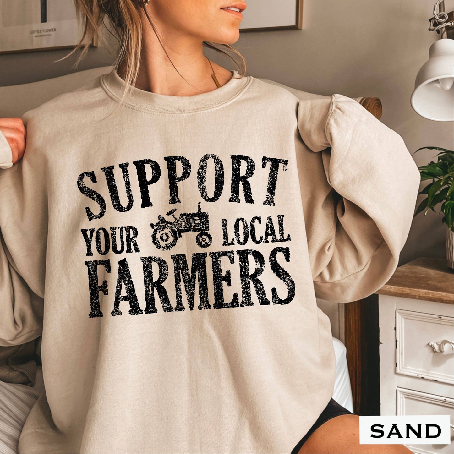 Support Your Local Farmers Women’S  Graphic Sweatshirt