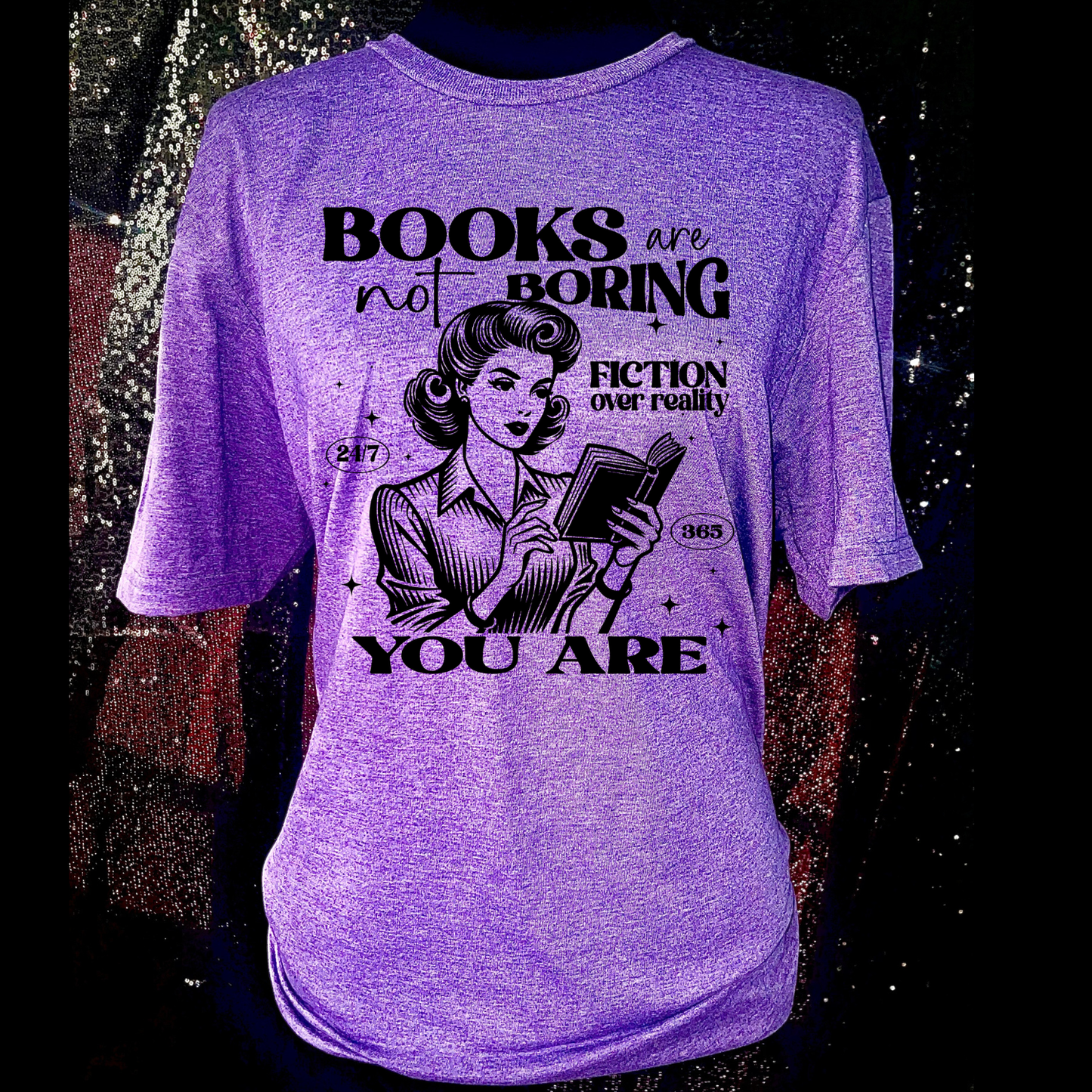 Books Are Not Boring You Are T-Shirt