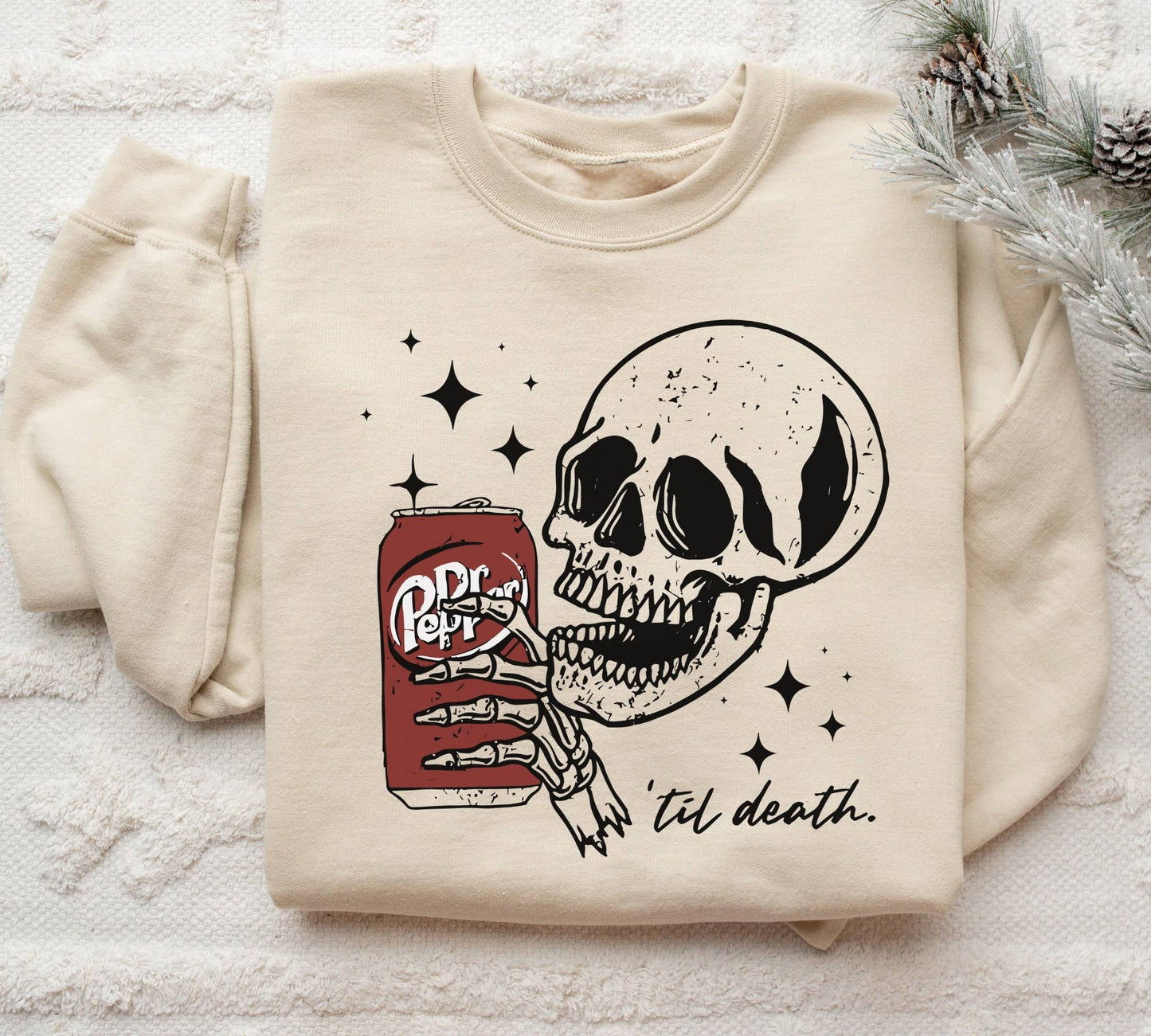 Till Death Dr. Pepper Sweatshirt – Skeleton Halloween Fun