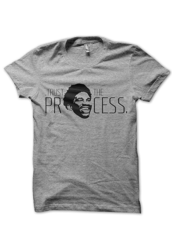 Trust The Process T-Shirt