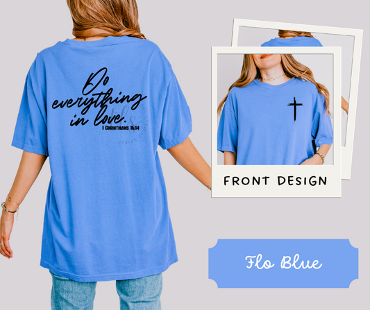 Do Everything in Love T-Shirt
