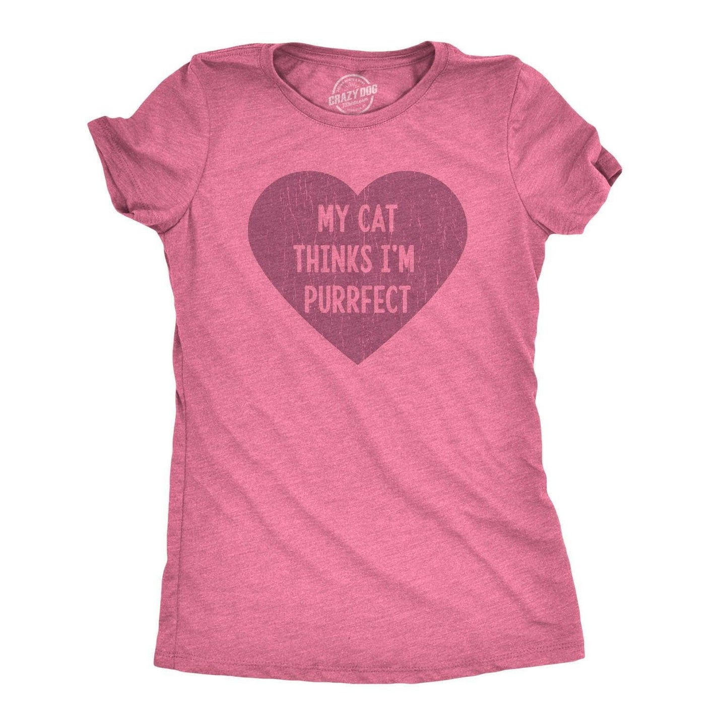 My Cat Thinks I'm Purrfect Women's Tshirt Valentine's Day