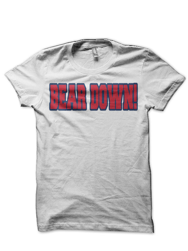 Bear Down! T-Shirt